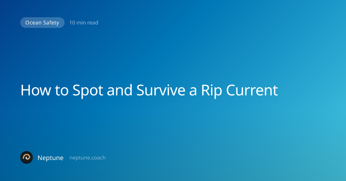 How to Spot and Survive a Rip Current: Every Surfer's Essential Guide ...